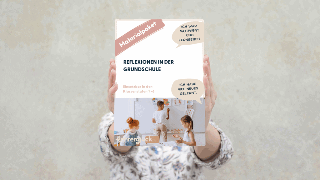 Mit ADHS in der Grundschule umgehen: Warum Lucas Stühle warf - und wie Reflexion alles veränderte (Newsletter 8/2025) 5 Materialvorschau Materialpaket Reflexionen in der Grundschule